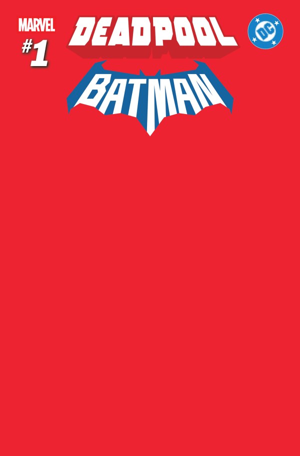 [PRESALE] Marvel / DC: Deadpool / Batman #1 Blank Variant